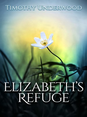 cover image of Elizabeth's Refuge